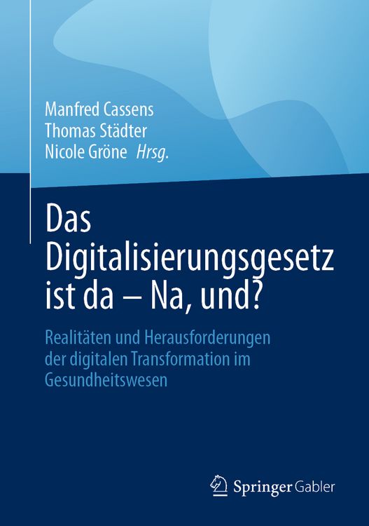 Produktbild: Das Digitalisierungsgesetz ist da &ndash; Na, und?