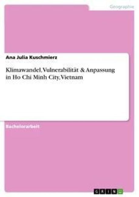 Produktbild: Klimawandel, Vulnerabilit&auml;t & Anpassung in Ho Chi Minh City, Vietnam