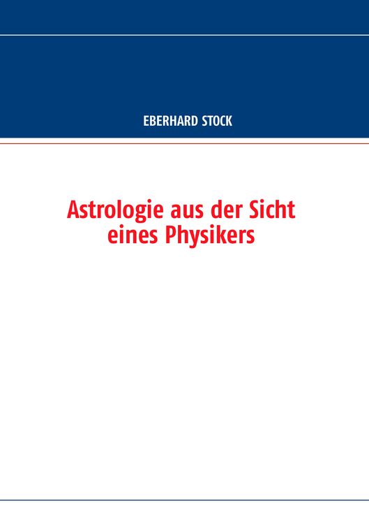 Produktbild: Astrologie aus der Sicht eines Physikers