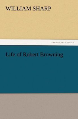 Produktbild: Life of Robert Browning
