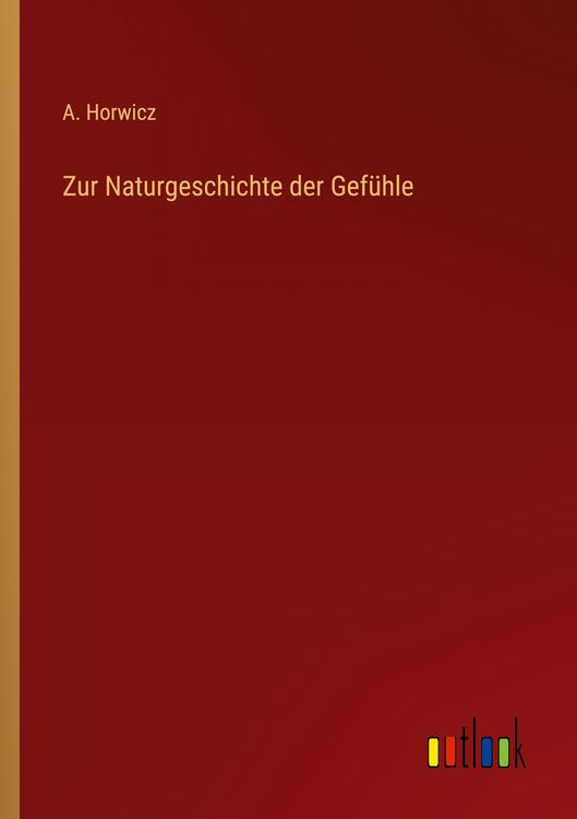 Produktbild: Zur Naturgeschichte der Gef&uuml;hle
