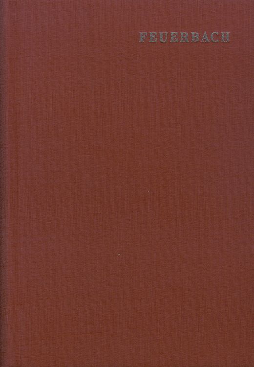 Produktbild: Ludwig Feuerbach: S&auml;mtliche Werke / Band 10: Schriften zur Ethik und nachgelassene Aphorismen