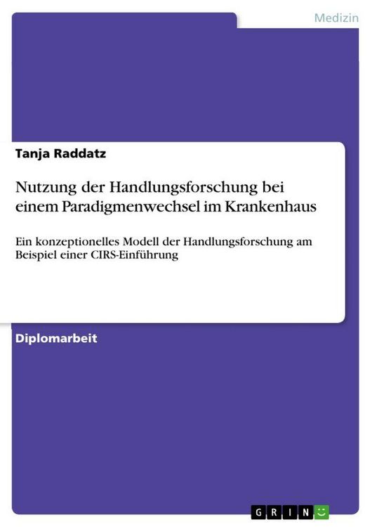Produktbild: Nutzung der Handlungsforschung bei einem Paradigmenwechsel im Krankenhaus
