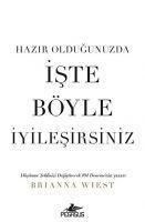 Produktbild: Hazir Oldugunuzda Iste B&ouml;yle Iyilesirsiniz