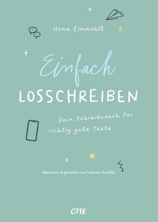 Produktbild: Einfach losschreiben &ndash; Dein Schreibcoach f&uuml;r richtig gute Texte