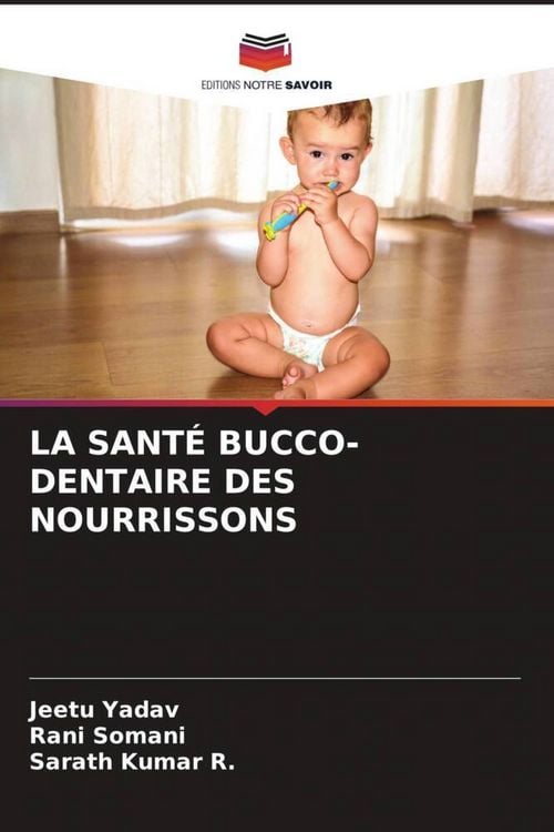 Produktbild: La Sant&eacute; Bucco-Dentaire des Nourrissons