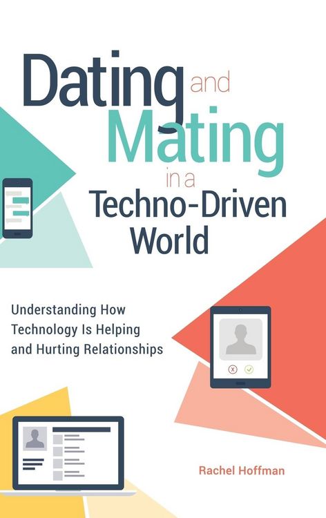 Produktbild: Dating and Mating in a Techno-Driven World