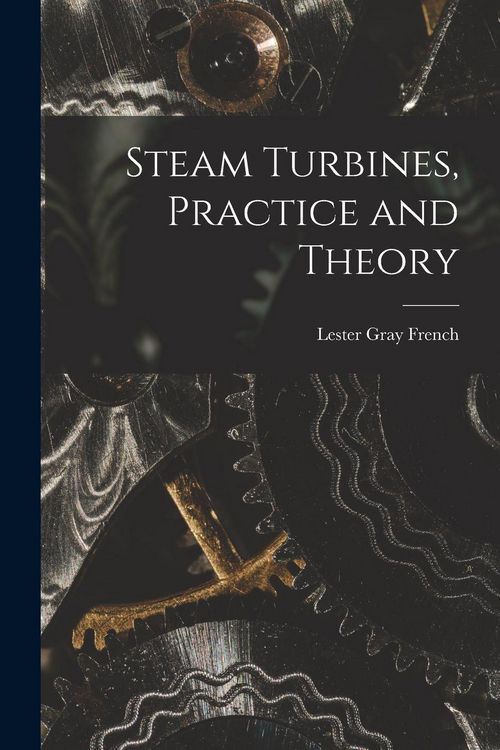 Produktbild: Steam Turbines, Practice and Theory