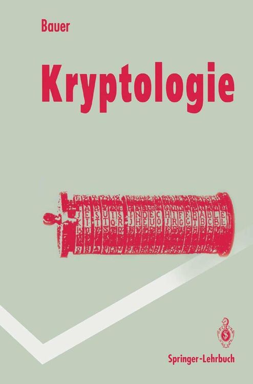 Bild vom Artikel Kryptologie vom Autor Friedrich L. Bauer