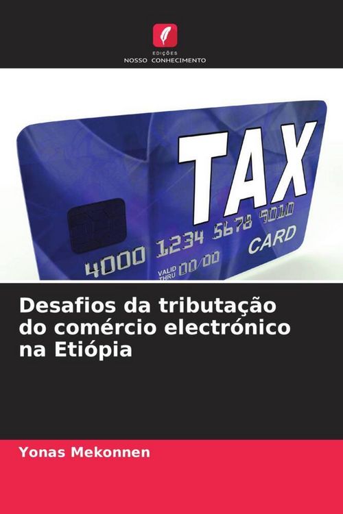 Produktbild: Desafios da tributa&ccedil;&atilde;o do com&eacute;rcio electr&oacute;nico na Eti&oacute;pia