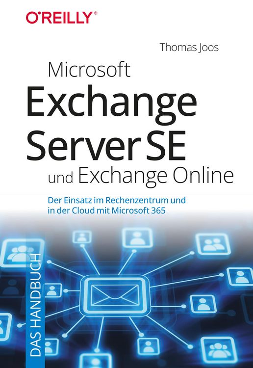 Produktbild: Microsoft Exchange Server SE und Exchange Online - Das Handbuch