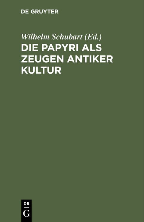 Produktbild: Die Papyri als Zeugen antiker Kultur