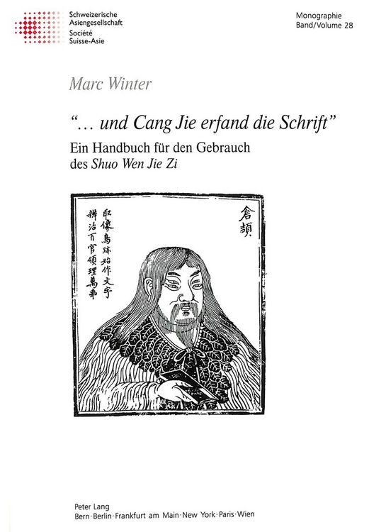 Produktbild: &laquo;...und Cang Jie erfand die Schrift&raquo;