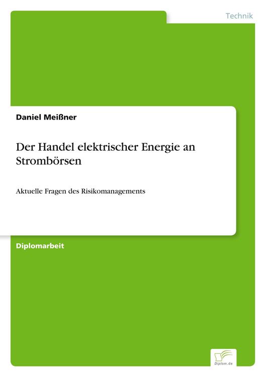Produktbild: Der Handel elektrischer Energie an Stromb&ouml;rsen
