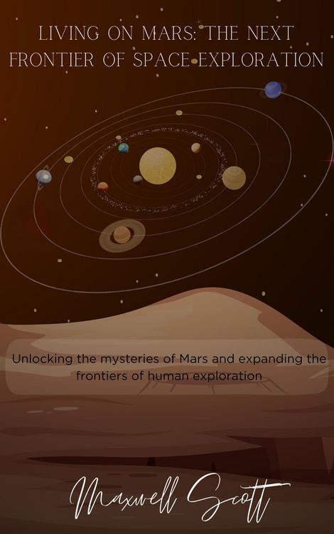 Produktbild: Living on Mars: The Next Frontier of Space Exploration