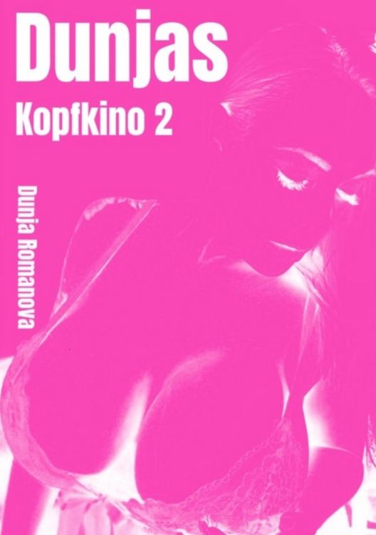 Produktbild: Dunja&acute;s Kopfkino 2