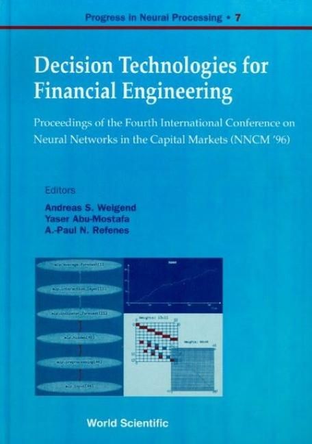 Produktbild: Decision Technologies for Financial Engineering - Proceedings of the Fourth International Conference on Neural Networks in the Capital Markets (Nncm '
