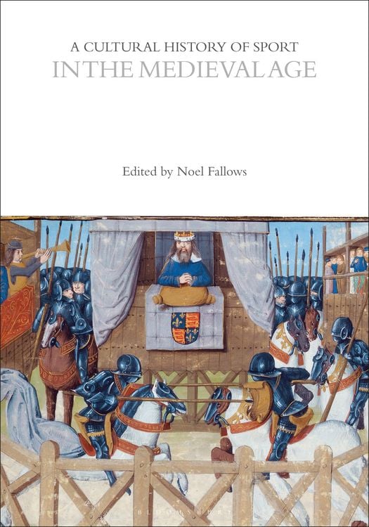 Produktbild: A Cultural History of Sport in the Medieval Age