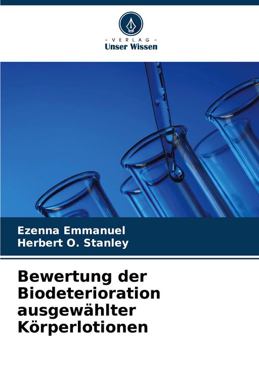 Produktbild: Bewertung der Biodeterioration ausgew&auml;hlter K&ouml;rperlotionen