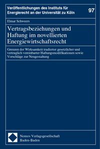 Produktbild: Vertragsbeziehungen und Haftung im novellierten Energiewirtschaftsrecht