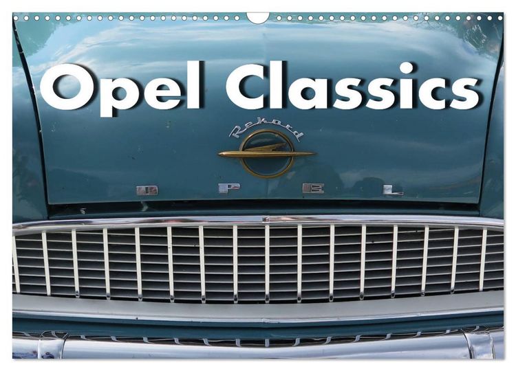 Produktbild: Opel Classics (Wandkalender 2026 DIN A3 quer), CALVENDO Monatskalender