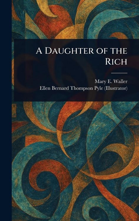 Produktbild: A Daughter of the Rich
