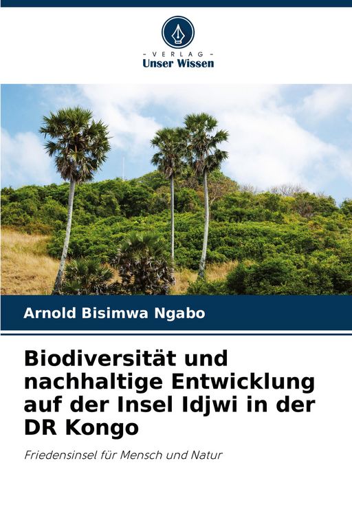 Produktbild: Biodiversit&auml;t und nachhaltige Entwicklung auf der Insel Idjwi in der DR Kongo