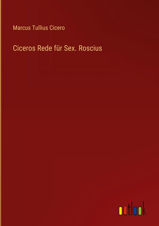 Produktbild: Ciceros Rede f&uuml;r Sex. Roscius