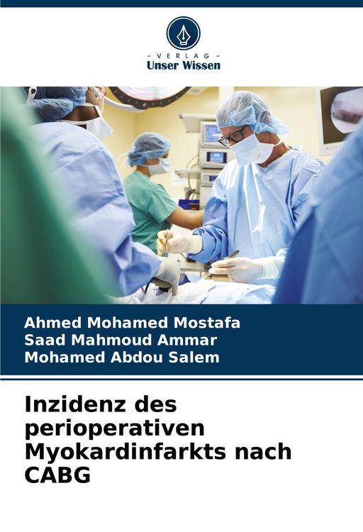 Produktbild: Inzidenz des perioperativen Myokardinfarkts nach CABG