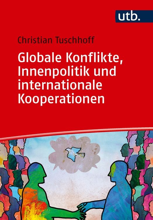 Produktbild: Globale Konflikte, Innenpolitik und internationale Kooperationen