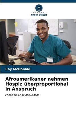 Produktbild: Afroamerikaner nehmen Hospiz &uuml;berproportional in Anspruch