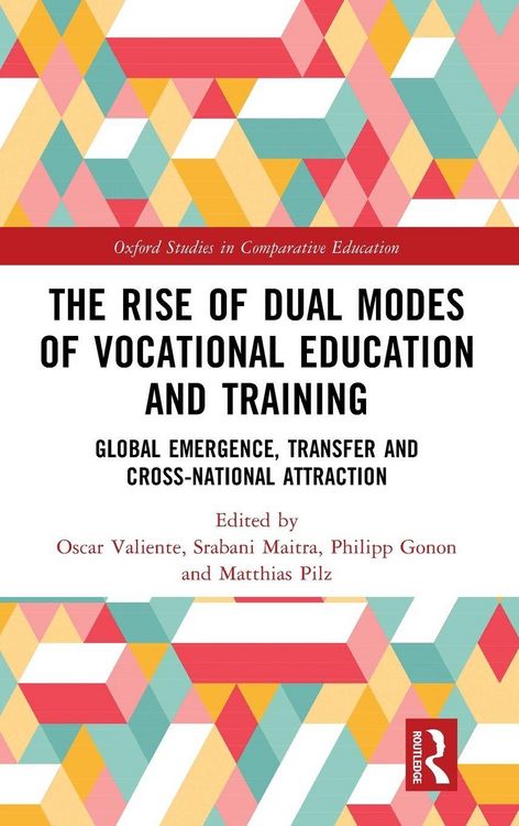 Produktbild: The Rise of Dual Modes of Vocational Education and Training