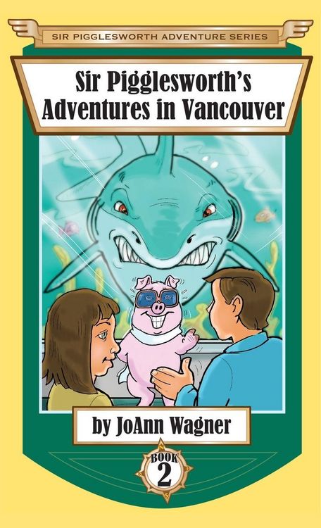 Produktbild: Sir Pigglesworth's Adventures in Vancouver