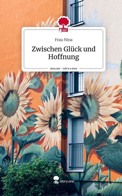 Produktbild: Zwischen Gl&uuml;ck und Hoffnung. Life is a Story - story.one