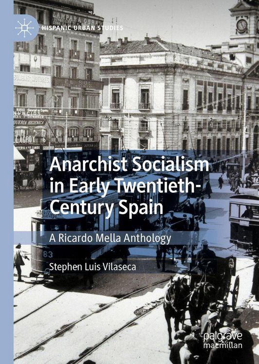 Produktbild: Anarchist Socialism in Early Twentieth-Century Spain