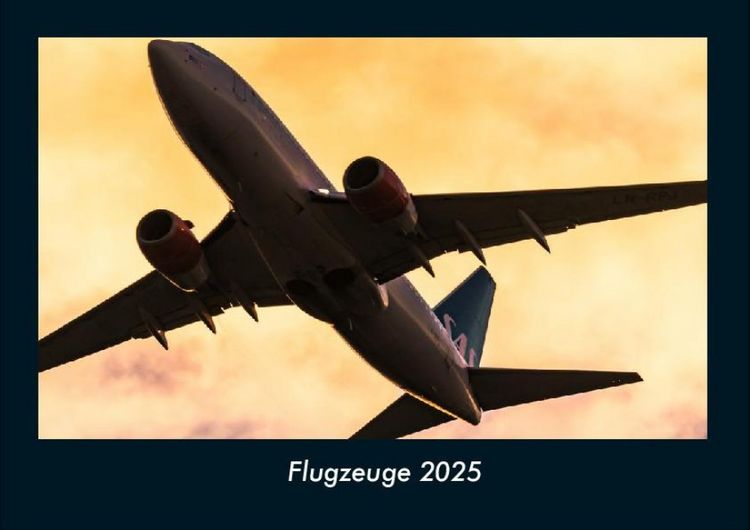 Produktbild: Flugzeuge 2025 Fotokalender DIN A4