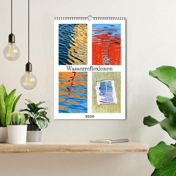 Produktbild: Wasserreflexionen (Wandkalender 2026 DIN A3 hoch), CALVENDO Monatskalender