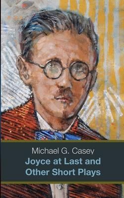 Produktbild: Joyce at Last and Other Short Plays (b/w)