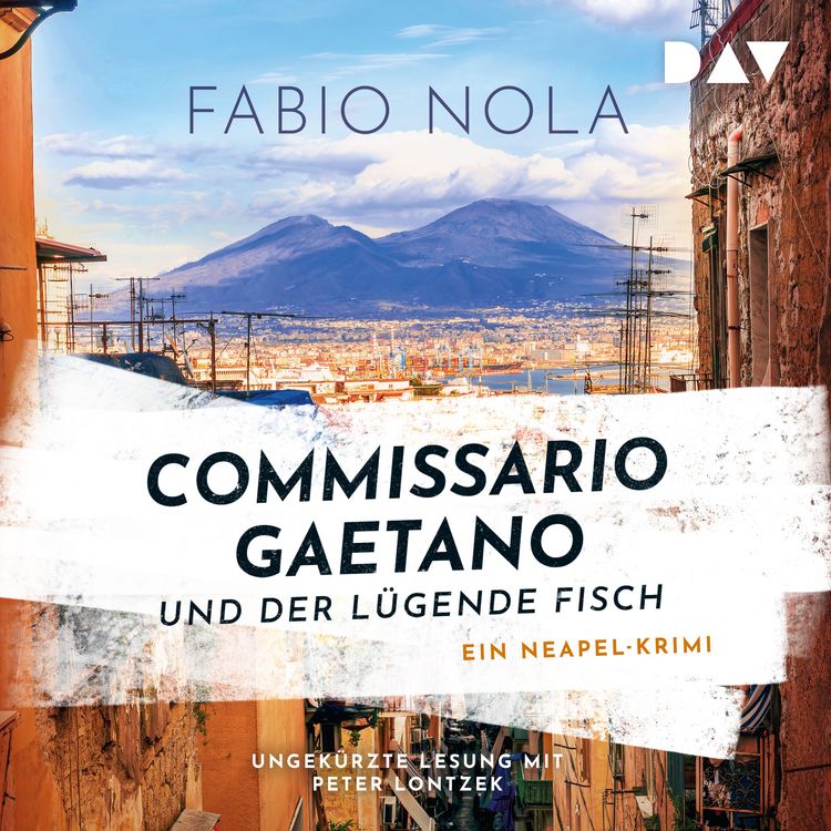 Produktbild: Commissario Gaetano und der lügende Fisch. Ein Neapel-Krimi