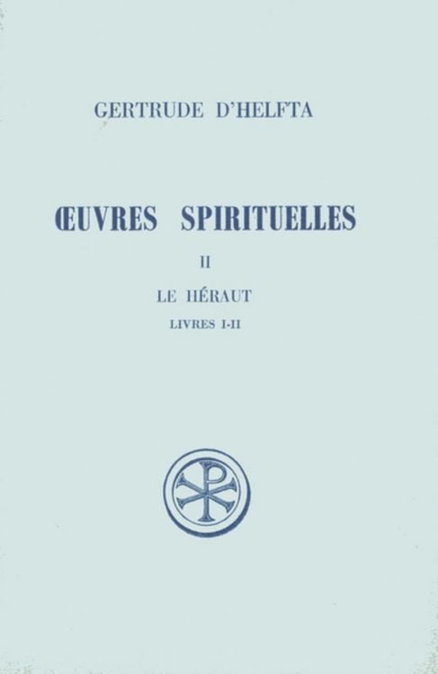 Produktbild: Oeuvres Spirituelles Tome 2 ; le Heraut Livres 1-2