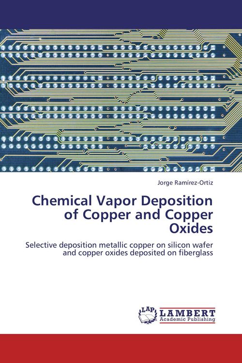 Produktbild: Chemical Vapor Deposition of Copper and Copper Oxides