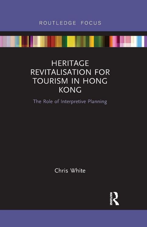 Produktbild: Heritage Revitalisation for Tourism in Hong Kong