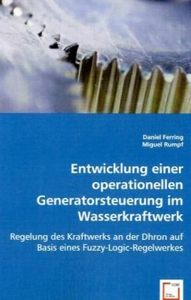 Produktbild: Ferring, D: Entwicklung einer operationellen Generatorsteuer