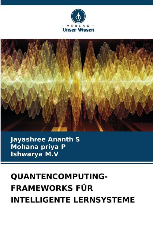 Produktbild: Quantencomputing-Frameworks f&uuml;r Intelligente Lernsysteme