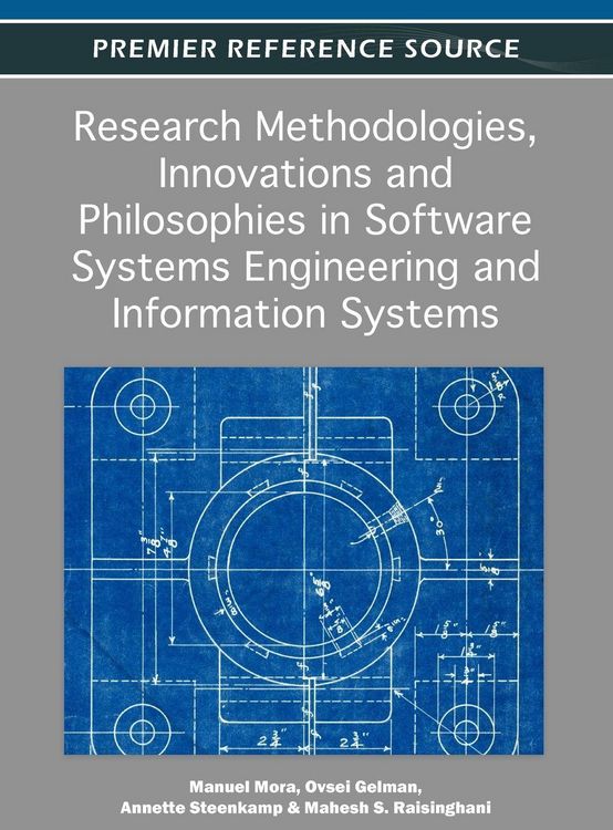 Produktbild: Research Methodologies, Innovations and Philosophies in Software Systems Engineering and Information Systems