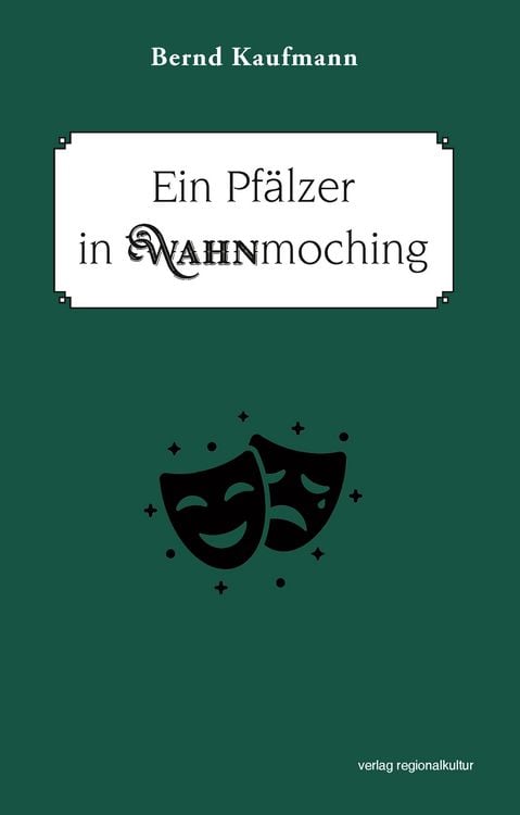 Produktbild: Ein Pf&auml;lzer in Wahnmoching
