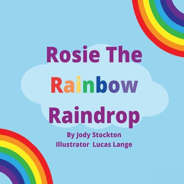 Produktbild: Rosie The Rainbow Raindrop
