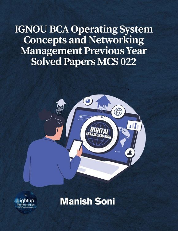 Produktbild: IGNOU BCA Operating System Concepts and Networking Management Previous Year Solved Papers MCS 022