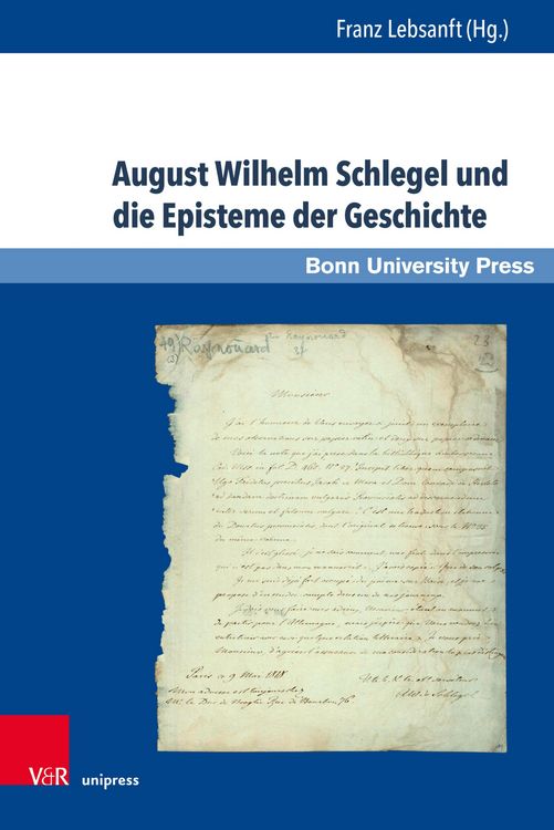 Produktbild: August Wilhelm Schlegel und die Episteme der Geschichte
