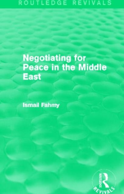 Produktbild: Fahmy, I: Negotiating for Peace in the Middle East